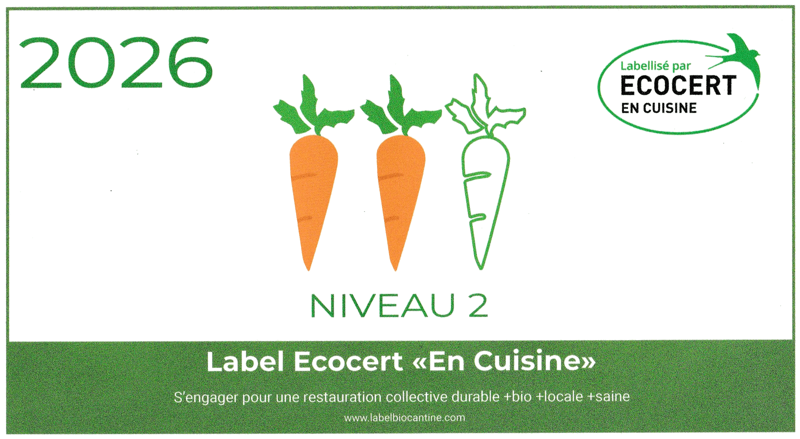 Label Ecocert « En Cuisine » niveau 2, millésime 2026